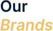 Our Brands